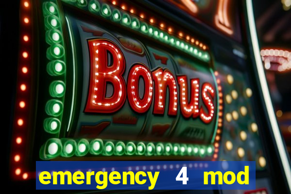 emergency 4 mod bahia download